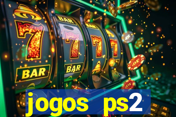 jogos ps2 traduzidos pt br